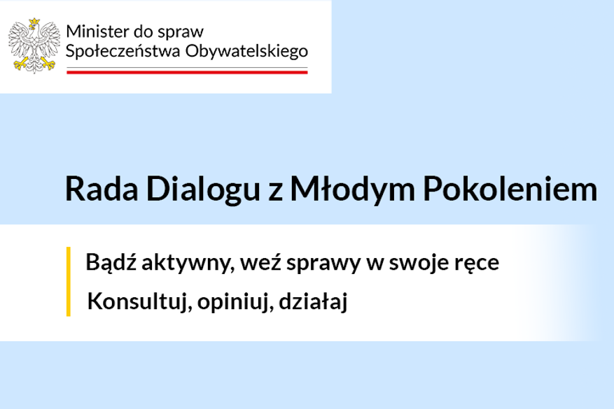 Nabór do ogólnopolskiej Rady Dialogu z Młodym Pokoleniem