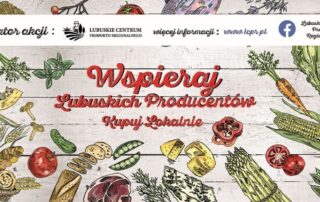 Kupuj lokalnie i wspieraj lubuskich producentów