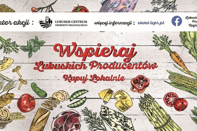 Kupuj lokalnie i wspieraj lubuskich producentów