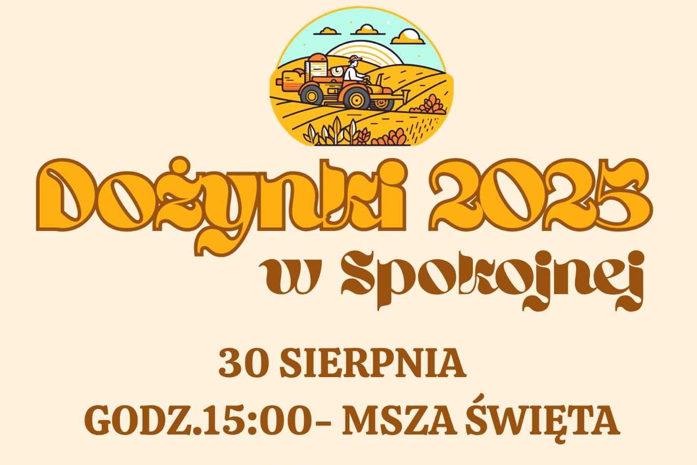 Plakat Dożynki Spokojna 2025