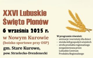 Plakat XXVI Lubuskie Święto Plonów