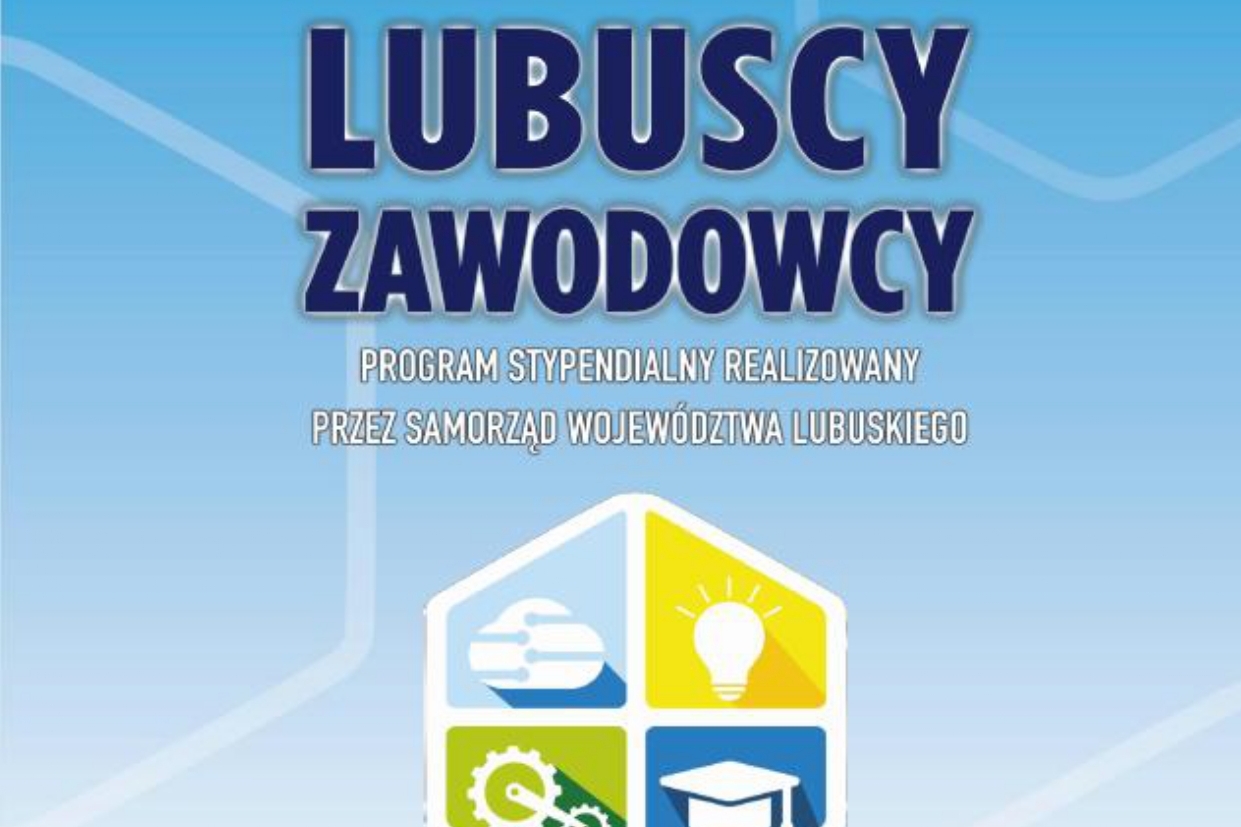 „Lubuscy Zawodowcy – Program Stypendialny (edycja na rok szkolny 2025/2026)”