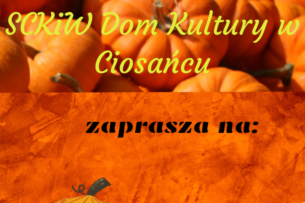 Plakat - wydarzenie w DK Ciosańcu