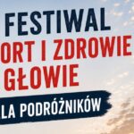 V Festiwal „Sport i Zdrowie w Głowie. Gala Podróżników”