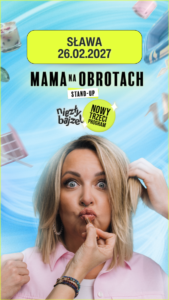 PLAKAT STAND-UP "NIEZŁY BAJZEL" MAMA NA OBROTACH