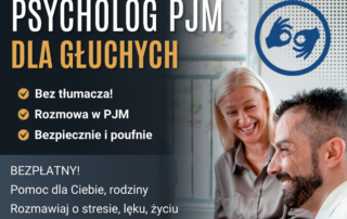 Plakat informujący o projekcie "Psycholog PJM dla głuchych"