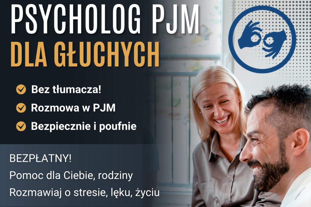 Plakat informujący o projekcie "Psycholog PJM dla głuchych"