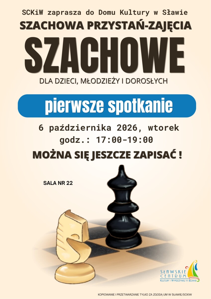 SZACHY DK SŁAWA SZACHY DK SŁAWA